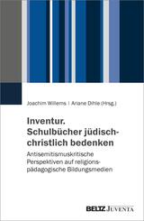 Inventur. Schulb&uuml;cher j&uuml;disch-christlich bedenken