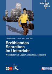Erz&auml;hlendes Schreiben im Unterricht