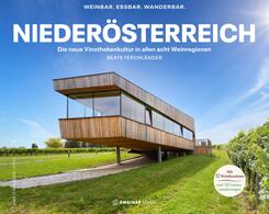 Nieder&ouml;sterreich - Weinbar. Essbar. Wanderbar.