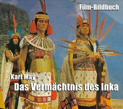 Karl May. Das Verm&auml;chtnis des Inka