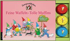 Zwergenst&uuml;bchen - Feine Waffeln - Tolle Muffins, m. 66 Muffinf&ouml;rmchen