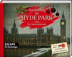 Entf&uuml;hrung im Hyde Park - Ein Escape-Adventskalender f&uuml;r Einsteiger