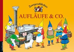 Zwergenst&uuml;bchen Aufl&auml;ufe & Co.