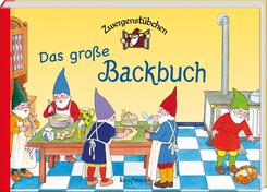 Zwergenst&uuml;bchen Das gro&szlig;e Backbuch