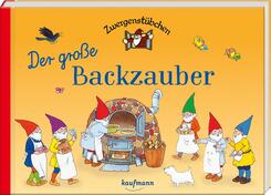 Zwergenst&uuml;bchen Der gro&szlig;e Backzauber
