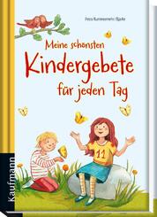 Meine sch&ouml;nsten Kindergebete f&uuml;r jeden Tag