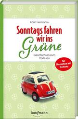 Sonntags fahren wir ins Gr&uuml;ne