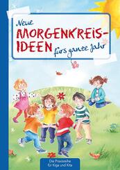 Neue Morgenkreis-Ideen f&uuml;rs ganze Jahr