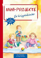 Mini-Projekte f&uuml;r Krippenkinder