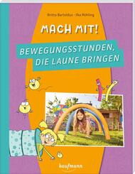 Mach mit! Bewegungsstunden, die Laune bringen