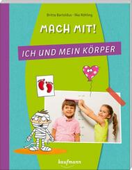 Mach mit! Ich und mein K&ouml;rper