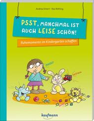 Psst, manchmal ist auch leise sch&ouml;n!