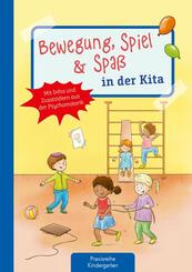Bewegung, Spiel & Spa&szlig; in der Kita