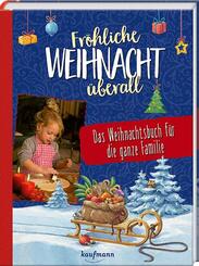 Fr&ouml;hliche Weihnacht &uuml;berall
