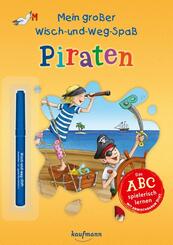 Mein gro&szlig;er Wisch-und-Weg-Spa&szlig; - Piraten