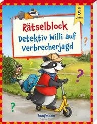 R&auml;tselblock - Detektiv Willi auf Verbrecherjagd