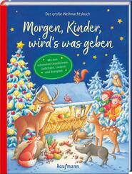 Morgen, Kinder, wird�s was geben