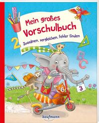 Mein gro&szlig;es Vorschulbuch - Zuordnen, vergleichen, Fehler finden