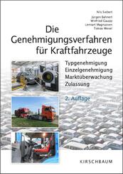 Die Genehmigungsverfahren f&uuml;r Kraftfahrzeuge