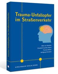 Trauma-Unfallopfer im Stra&szlig;enverkehr