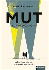 Mut zur P&auml;dagogik