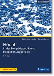 Recht in der Heilp&auml;dagogik und Heilerziehungspflege