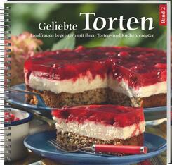 Geliebte Torten.Bd.2