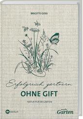 MDR Garten - Erfolgreich G&auml;rtnern ohne Gift
