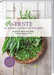 Ernte an Wegen, Wiesen und W&auml;ldern