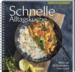 Schnelle Alltagsk&uuml;che