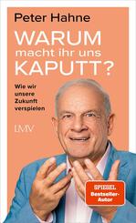 Warum macht ihr uns kaputt?