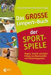 Das gro&szlig;e Limpert-Buch der Sportspiele