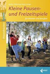 Kleine Pausen- und Freizeitspiele f&uuml;r drinnen und drau&szlig;en