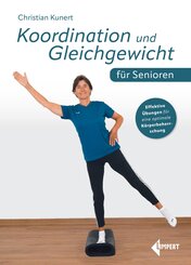 Koordination und Gleichgewicht f&uuml;r Senioren