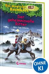 Das magische Baumhaus (Band 2) - Der geheimnisvolle Ritter