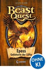 Beast Quest (Band 6) - Eposs, Gebieterin der L&uuml;fte