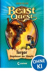 Beast Quest (Band 13) - Torgor, Ungeheuer der S&uuml;mpfe