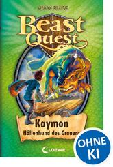 Beast Quest (Band 16) - Kaymon, H&ouml;llenhund des Grauens