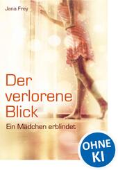Der verlorene Blick