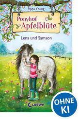 Ponyhof Apfelbl&uuml;te (Band 1) - Lena und Samson