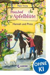 Ponyhof Apfelbl&uuml;te (Band 4) - Hannah und Pinto