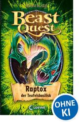 Beast Quest (Band 39) - Raptox, der Teufelsbasilisk