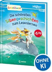 Lesel&ouml;wen - Das Original: Die sch&ouml;nsten Silbengeschichten zum Lesenlernen