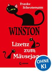 Winston (Band 6) - Lizenz zum M&auml;usejagen