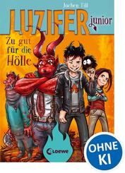 Luzifer junior (Band 1) - Zu gut f&uuml;r die H&ouml;lle