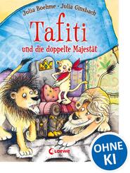 Tafiti und die doppelte Majest&auml;t (Band 9)
