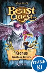 Beast Quest (Band 47) - Kronus, Bedrohung der L&uuml;fte