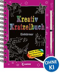 Kreativ-Kratzelbuch: Einh&ouml;rner