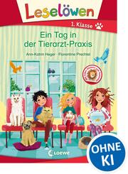 Lesel&ouml;wen 1. Klasse - Ein Tag in der Tierarzt-Praxis