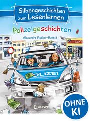 Silbengeschichten zum Lesenlernen - Polizeigeschichten